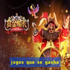 jogos que se ganha dinheiro de verdade